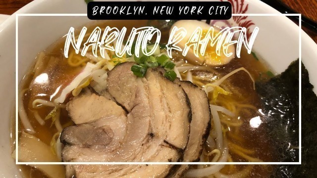 'Naruto Ramen at Brooklyn, NYC | Oyi ni Otep'