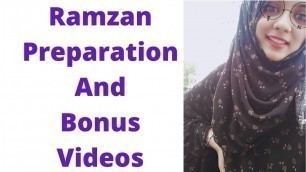 'Ramzan Preparation Special Videos | Ramzan Mubarak'