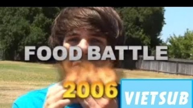 'Vietsub | Smosh | FOOD BATTLE 2006'