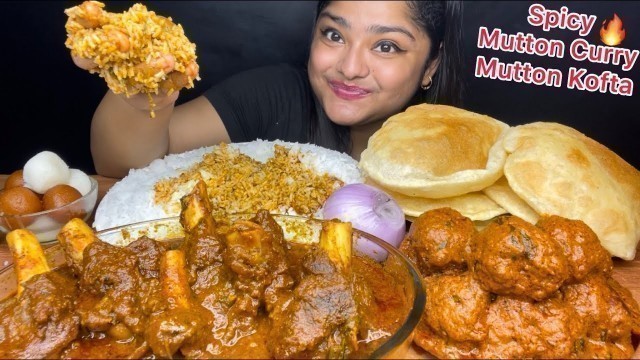 'SPICY MUTTON CURRY AND SPICY MUTTON KOFTA CURRY WITH SOFT PURI/LUCHI, RICE, RASGULLA AND GULABJAMUN'