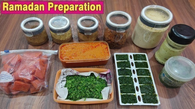 'Ramadan Preparation 2022 | Ramzan Food Preparation | Food Storage Ideas | Ramadan Pre Preparation'