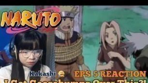 'NARUTO EPISODE 5 REACTION (I GOT GOOSEBUMPS OVER A FOOD TEST?) whykakashisocoolthou?~'