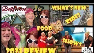 'DOLLYWOOD WHAT\'S NEW 2021 - RIDES - FOOD - SHOWS'