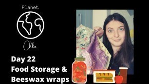 'VERY GREEN LOCKDOWN - Day 22 - Food storage & making beeswax wraps'