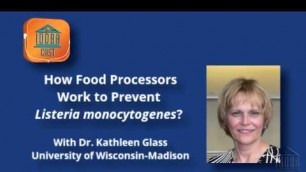 'Safe Food Matters!: How Food Processors Work to Prevent Listeria Monocytogenes'