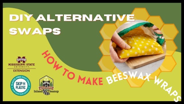 'DIY Alternative Swaps: How to Make Beeswax Wraps'