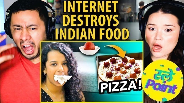 'SLAYY POINT | Internet Destroys Indian Food | Reaction by Jaby Koay & Achara Kirk!'