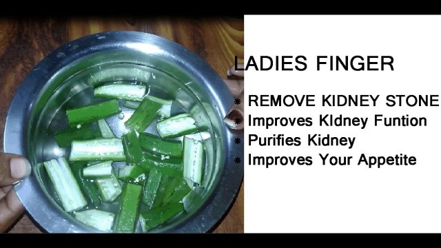 'Kidney Stone Medicine In Tamil | Ladies Finger Helps To Purify Kidney | Improves Kidney Function'