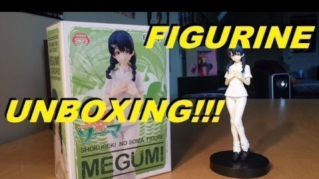 'FRIDAY FIGURINE UNBOXING!!! | FOOD WARS!: Shokugeki no Soma (食戟のソーマ) MEGUMI FIGURINE!!!'