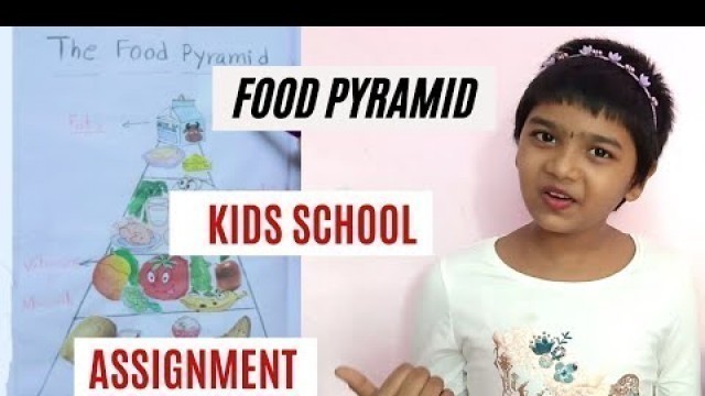 'Food Pyramid assignment for kids//food chart//How to draw food pyramid//food pyramid science project'