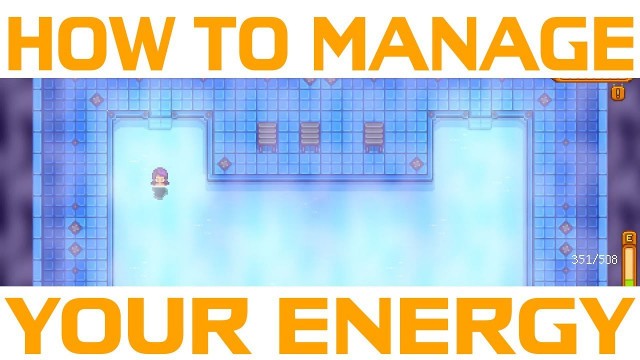 'Stardew Valley - Energy Management in the Early Game'