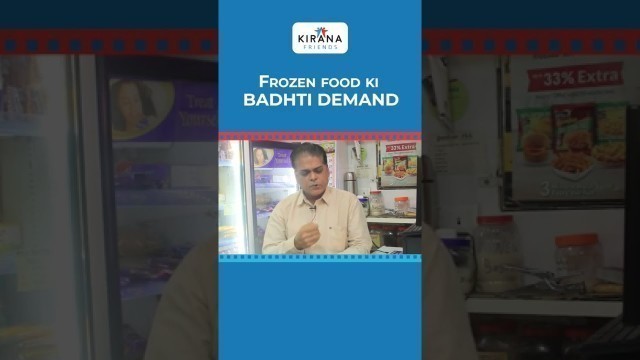 'Frozen Food Ki Badhti Demand | Kirana Store Business Plan | Kirana Shop | Grocery | Kirana Friends'