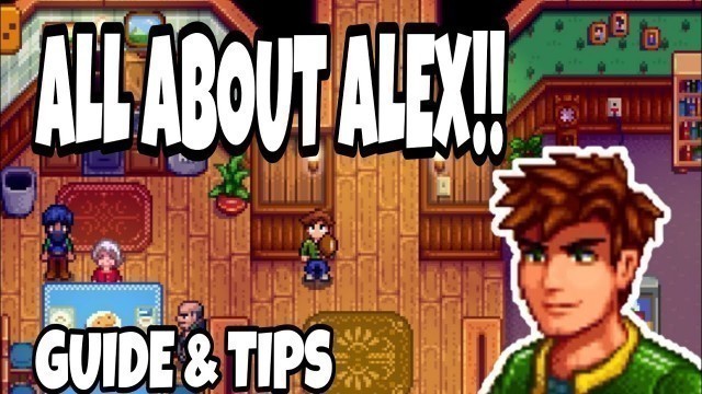 'Alex THE JOCK | Marriage Candidate Guide in Stardew Valley'