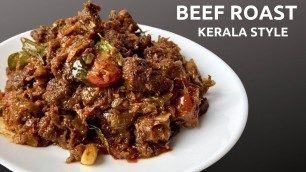 'വായിൽ വെള്ളമൂറും ബീഫ് റോസ്റ്റ് | Ramadan Ifthar Recipe - Kerala Nadan Beef Roast Recipe in Malayalam'