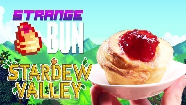 'How to Make a Strange Bun from Stardew Valley'