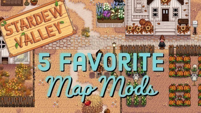 'Stardew Valley: My 5 Favorite Map Mods | Stardew Valley PC Modding'