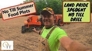 '# 21 No Till Summer Food Plots with Land Pride 3P606NT'