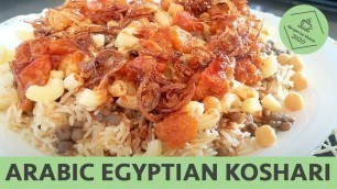 'Arabic Egyptian Koshari - (Ramadan Special)'