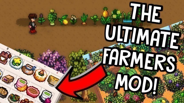 'ALL NEW FRUIT, VEG, TREES & COOKING RECIPES! | Stardew Valley Mod Showcase'