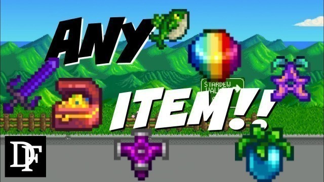 'Spawn Any Item Trick! - Stardew Valley'