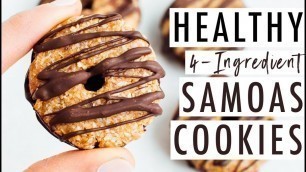 'Homemade Girl Scout Cookies | Healthy 4-Ingredient Samoas Cookies'