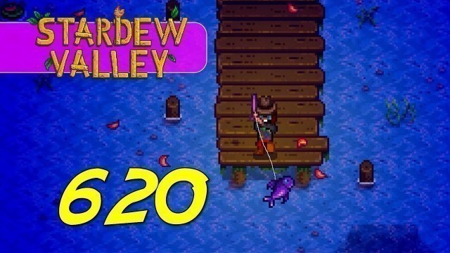 'Stardew Valley - Let\'s Play Ep 620 - MIDNIGHT CARP & FOOD CLOTHES'