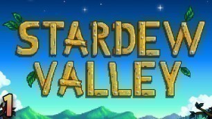 'Stardew Valley Ep. 1'