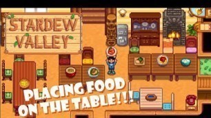 'STARDEW VALLEY 2021 | PLACING FOOD ON THE TABLE!'