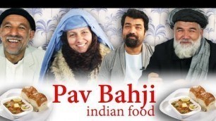 'Tribespeople Try Indian food (Pav Bahji) For The First Time l WMW'