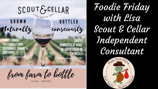 'Scout and Cellar Food Pairings - Foodie Friday'