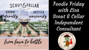 'Scout and Cellar Food Pairings - Foodie Friday'