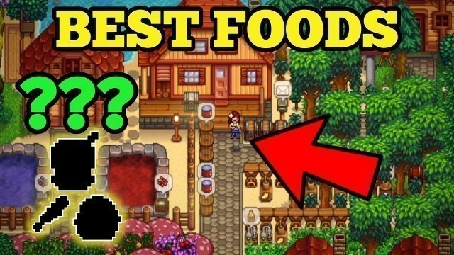 'Top 6 Foods In Stardew Valley That Will Change Your Life Forever'