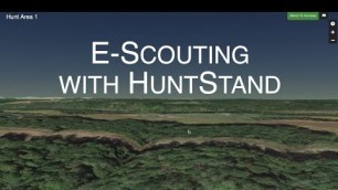 'How to E-Scout Using HuntStand'