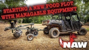 'Starting a New Food Plot with Manageable Equipment (Part 1)'