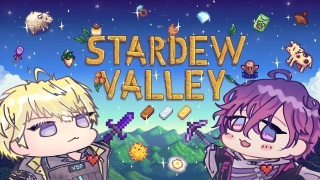 'country boys make do【Stardew Valley】【NIJISANJI EN | Sonny Brisko】'