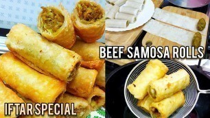 'Beef Samosa Roll (Ramadan Special)/സമോസ റോൾ എളുപ്പമാക്കാൻ ഇങ്ങനെയും ചെയ്യാം./mama\'s eatery by Shamna'