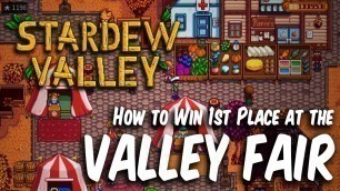 'Stardew Valley Fair - How to Easily Win 1st Place'