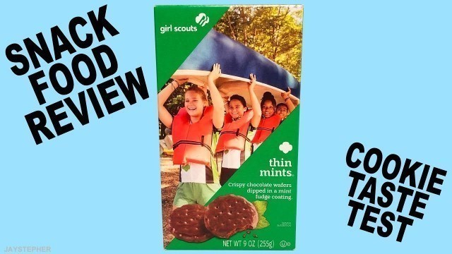 'Snack Food Review - Girl Scout Thin Mints Cookies Taste Test'