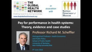 'Pay for performance in health systems: Theory, evidence and case studies'