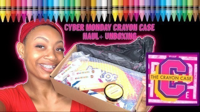 'CYBER MONDAY CRAYON CASE HAUL + UNBOXING'