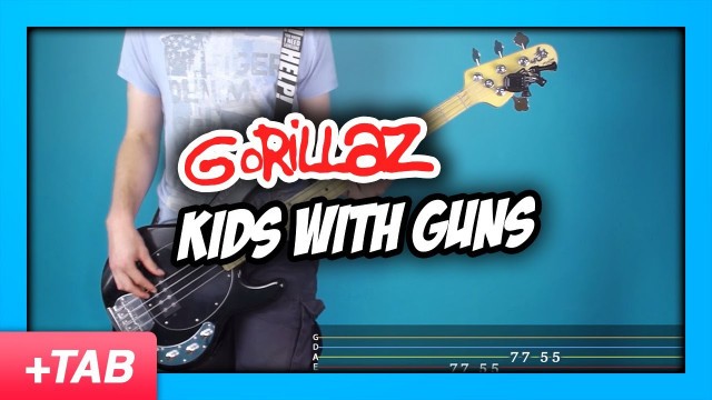 'Gorillaz - Kids with Guns | Bass Cover with Play Along Tabs'