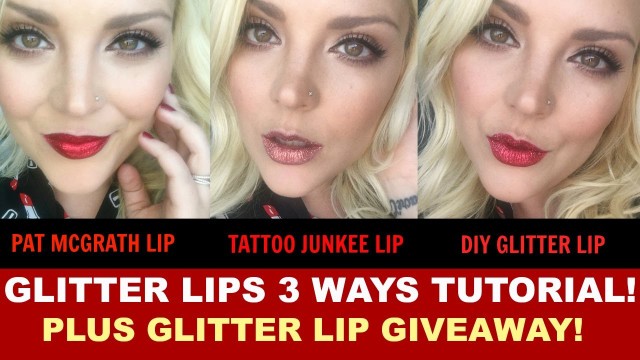 'Glitter Lip Extravaganza! Tutorial For Tattoo Junkee, DIY, Pat McGrath Glitter Lips! PLUS GIVEAWAY!!'