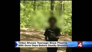 'Video shows teenage boys playing with guns before deadly shooting'