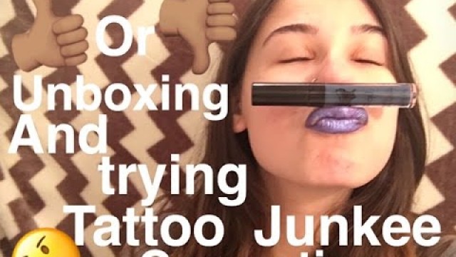 'UNBOXING AND TRYING TATTOO JUNKEE COSMETICS CHROME LIPS'