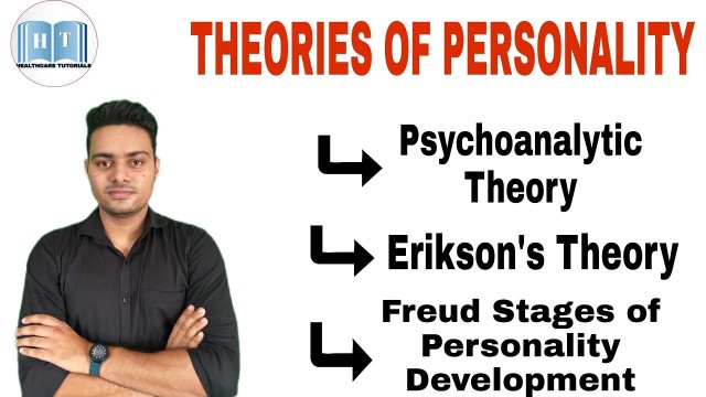 'Theories of Personality | Psychoanalytic Theory | Freud stages of personality development'