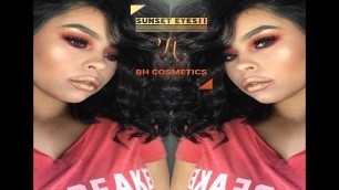 'Sunset Eyes Ft. BH Cosmetics'