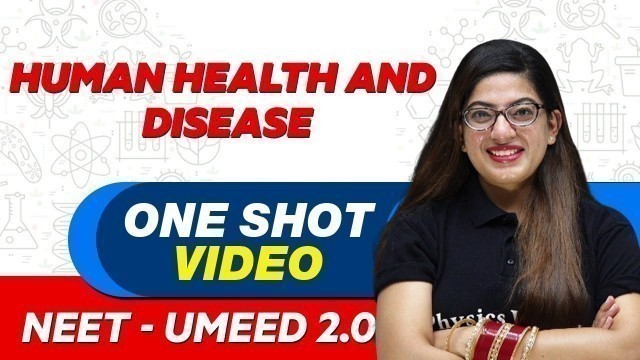 'HUMAN HEALTH AND DISEASE in 1 Shot - All Theory & PYQs | NEET Crash Course | UMEED 2.0'