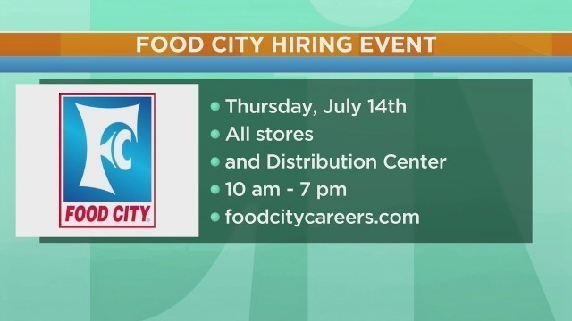 'Food City Friday: Food City to hold hiring event on July 14th'