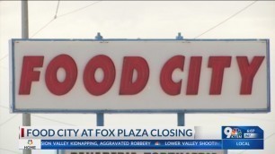 'Food city closing its doors in south central El Paso'