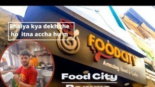 'Food City Rs pura | Bhaiya kya dekh rhe ho itna accha hu m